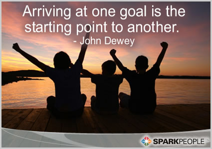 Motivational Quote - Arriving at one goal is the starting point to another.