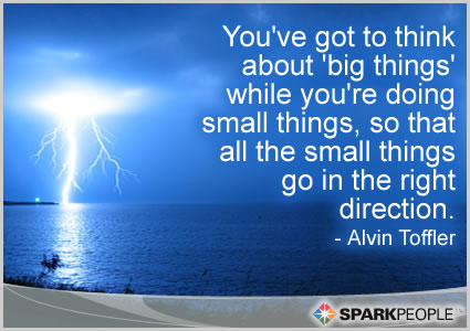 Motivational Quote - You've got to think about 'big things' while you're doing small things, so that all the small things go in the right direction.